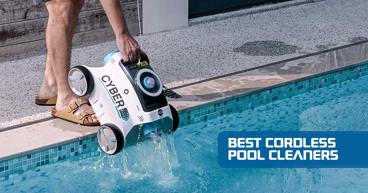 BEST CORDLESS POOL CLEANER ROBOT VACUUMS