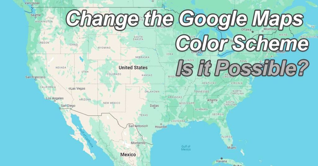 can-you-change-the-google-maps-color-scheme-back-to-normal-nerd-techy