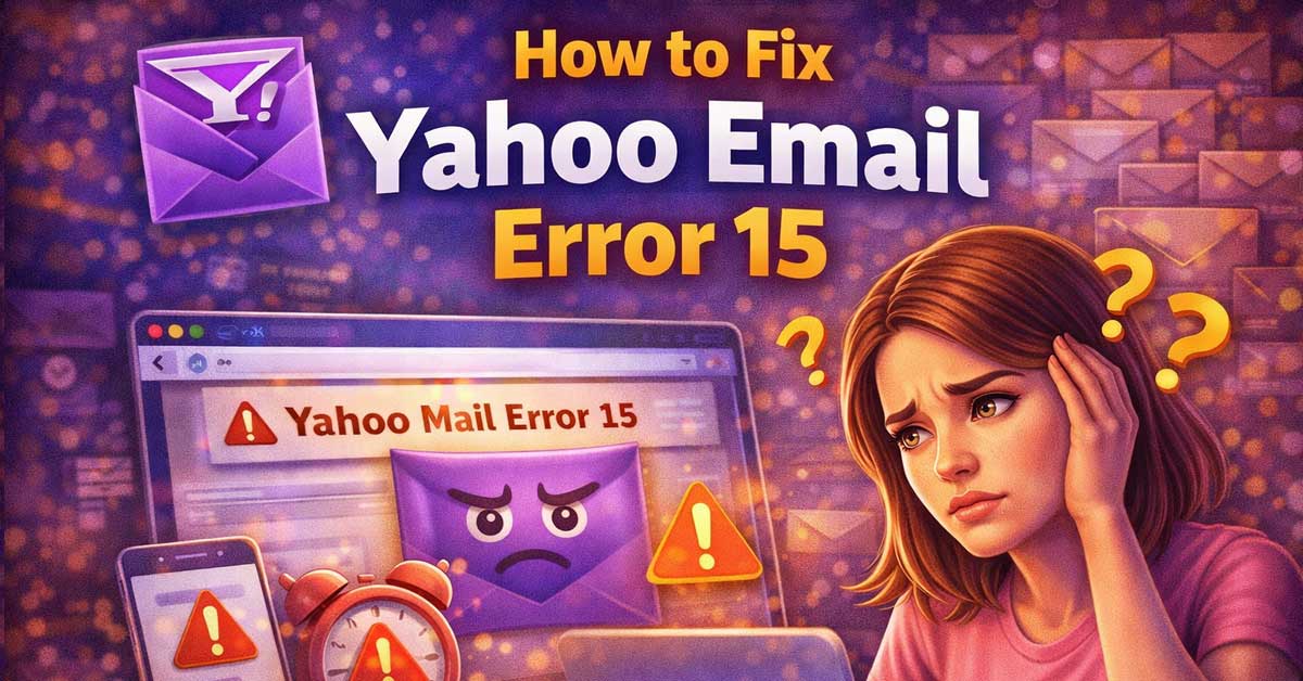 How to Fix Yahoo Email Error 15