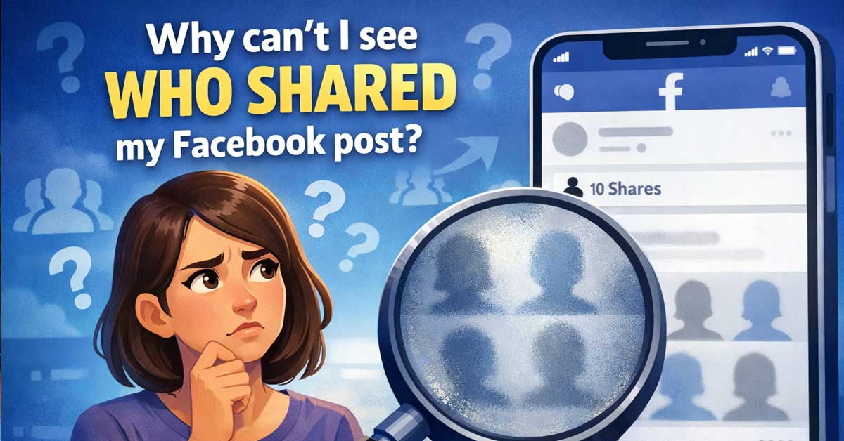 Why Cant I See Who Shared My Facebook Post