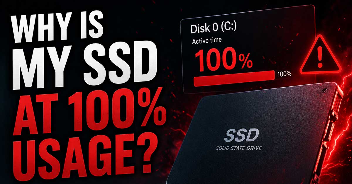 Why-Is-My-SSD-at-100%-Usage